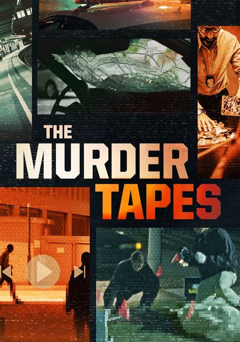 The Murder Tapes: All Episodes .